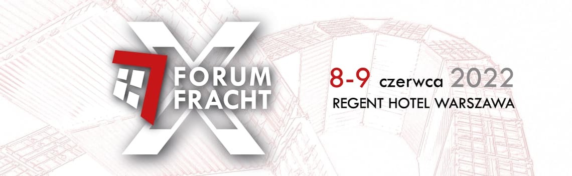FRACHT 2022 - X Forum Transportu Intermodalnego